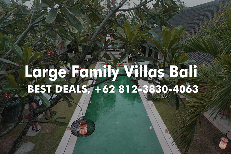 large family villas bali, family villas bali, family friendly villas bali